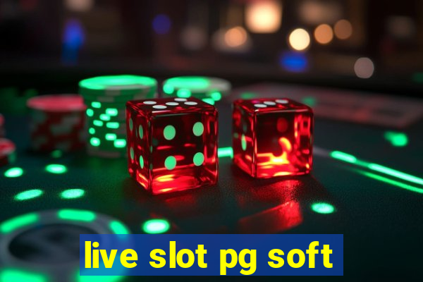 live slot pg soft